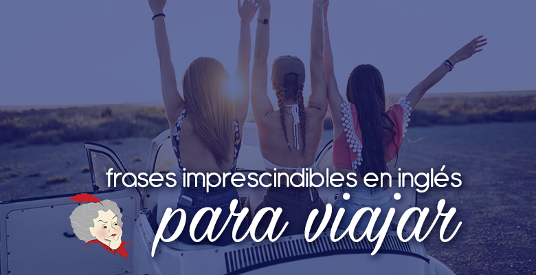 frases en inglés para viajar