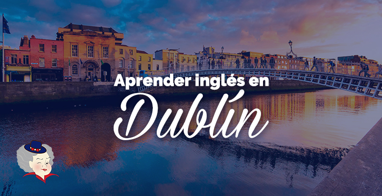 aprender inglés en Dublín