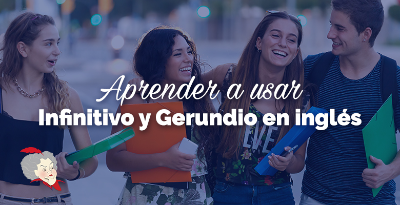 Gerundio e Infinitivo en Inglés