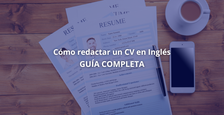 Como escribir un CV en Inglés