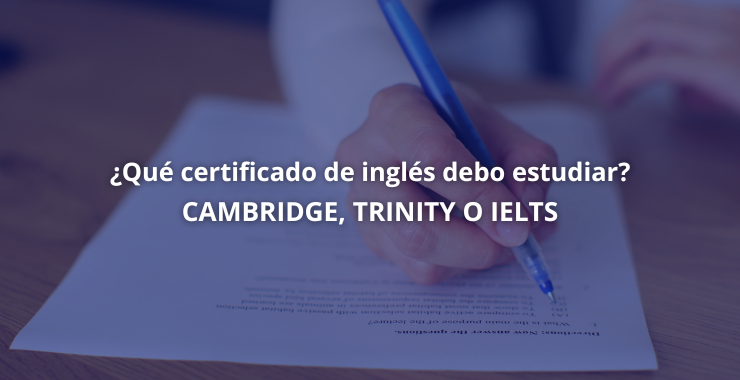 Qué certificado de inglés debo estudiar