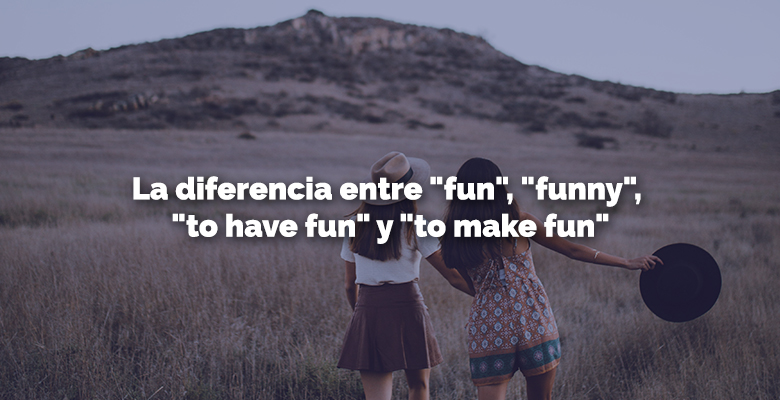 diferencia entre fun funny