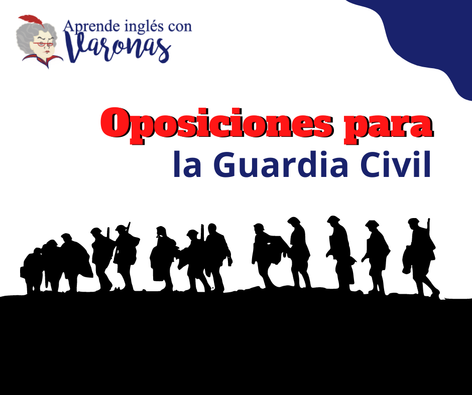 Aprende inglés con Varona's y oposita para la Guardia civil