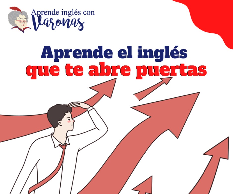 Aprende el inglés que te abre puertas